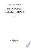 De vagues herbes jaunes