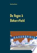 De Vegas à Bakersfield