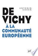 De Vichy à la Communauté européenne