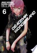 Deadman Wonderland - Tome 6