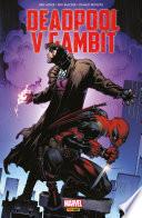 Deadpool V Gambit