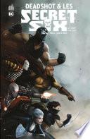 Deadshot & les Secret Six - Tome 2 - Mort à crédit