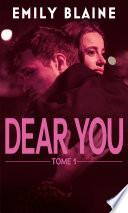 Dear You (actes 1 à 3)