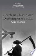 Death in Classic and Contemporary Film