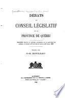 Débats du Conseil législatif de la province de Quebec