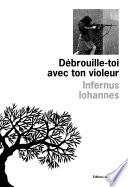 Débrouille-toi avec ton violeur