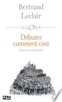 Débuter, comment c'est