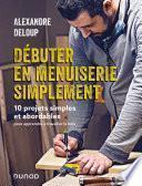 Débuter en menuiserie simplement