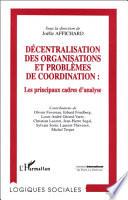Décentralisation des organisations et problèmes de coordination