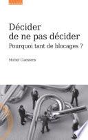 Décider de ne pas décider