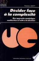 Décider face à la complexité
