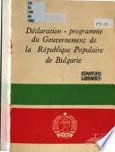 Declaration-programme du nouveau gouvernement de la Republique Populaire de Bulgarie