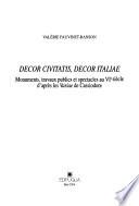 Decor civitatis, decor Italiae