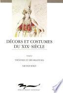 Décors et costumes du XIXe siècle. Tome II