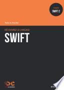 Découvrez le langage Swift