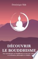 Découvrir le bouddhisme