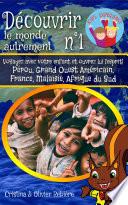 Découvrir le monde autrement n°1