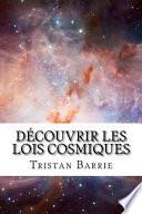 Découvrir les Lois Cosmiques