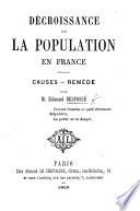 Décroissance de la population en France. Causes-remède