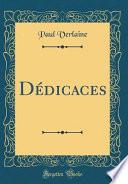 Dédicaces (Classic Reprint)