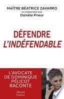 Défendre l'indéfendable
