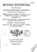 Défense de la déclaration de l'Assemblée du clergé de France de 1682. Touchant la puissance ecclésiastique, par Messire Bénigne Bossuet evêque de Meaux. Traduite en François, avec des notes. Tome premier [- Tome troisième]