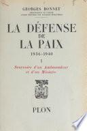 Défense de la paix (1). De Washington au Quai d'Orsay