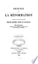 Défense de la Réformation contre le livre intitulé Préjugés légitimes contre les calvinistes
