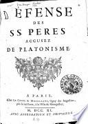 Défense des SS. Pères accusez de platonisme