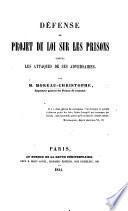 Défense du projet de loi sur les prisons contre les attaques de ses adversaires