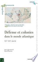 Défense et colonies dans le mode atlantique