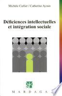 Déficiences intellectuelles et intégration sociale