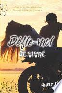 Défie-moi de vivre