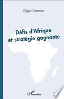 Défis d'Afrique et stratégie gagnante