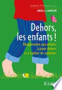 Dehors les enfants !