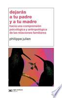 Dejarás a tu padre y a tu madre