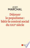 Déjouer le populisme : bâtir le contrat social du XXIe siècle