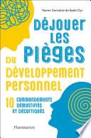 Déjouer les pièges du développement personnel