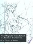 Déliberations Et Mémoires de la Société Royale Du Canada