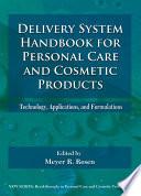Delivery System Handbook for Personal Care and Cosmetic Products