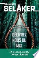 Délivrez-nous du mal