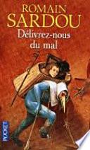 Délivrez-nous du mal