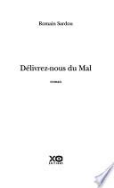 Délivrez-nous du mal