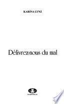 Délivrez-nous du mal