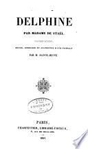 Delphine ... Nouvelle édition, revue, corrigée et augmentée d'une préface par M. Sainte-Beuve