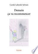 Demain ça va recommencer