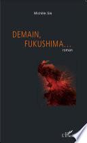 Demain, Fukushima