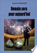 Demain sera pour aujourd'hui
