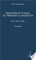 Demandeur d'asile ou immigré clandestin