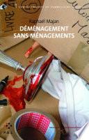 Déménagement sans ménagements